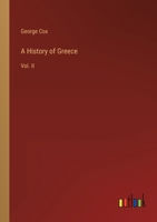 A History of Greece: Vol. II 3368802909 Book Cover