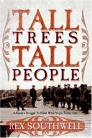 Tall Trees, Tall People 1414101996 Book Cover