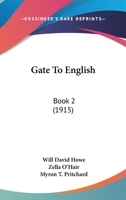 Gate To English: Book 2 1436856213 Book Cover