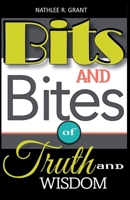 Bits and Bites of Truth and Wisdom B0FFGWXDPR Book Cover