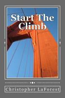 Start the Climb 1540586308 Book Cover