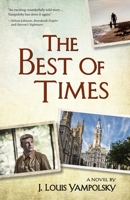 The Best of TImes 0578348535 Book Cover