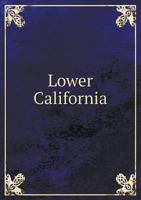Lower California 5518691467 Book Cover