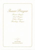Inner Prayer. Heart Prayer. Soul Prayer. Ether Prayer. Healing Prayer 1890841110 Book Cover