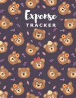Expense Tracker: Personal Cash Management Daily Record Organizer Notebook with Unique Bear Themed Cover 1696127998 Book Cover