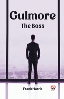 Gulmore The Boss 9362207508 Book Cover