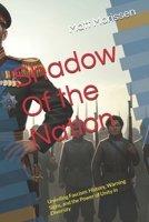 Shadow Of the Nation: Unveiling Fascism: History, Warning Signs, and the Power of Unity in Diversity B0GNMBXNZ2 Book Cover