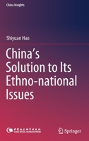 China's Solution to Its Ethno-National Issues 981329518X Book Cover