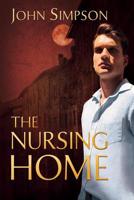 The Nursing Home 1516921496 Book Cover