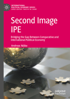 Second Image IPE: Bridging the Gap Between Comparative and International Political Economy 3031376927 Book Cover