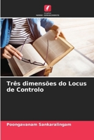 Três dimensões do Locus de Controlo (Portuguese Edition) 6200452695 Book Cover