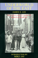 Underworld of the East 0953663116 Book Cover