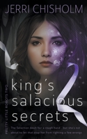 King's Salacious Secrets: A YA Cyberpunk Fantasy Romance series 1957548916 Book Cover