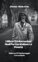 Utilizzo Di Informazioni Reali Per Combattere La Povertà: Sistema Di Monitoraggio Comunitario B0CH2P5P4W Book Cover