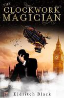 The Clockwork Magician 1692334891 Book Cover