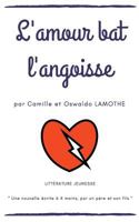 L'amour bat l'angoisse 2322160547 Book Cover