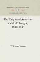 The Origins of American Critical Thought, 1810-1835 1512810967 Book Cover