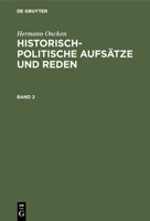 Historisch-politische Aufsätze und Reden Historisch-politische Aufsätze und Reden (German Edition) 3486743058 Book Cover