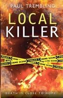 Local Killer 1915981115 Book Cover