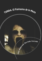 Tunda: El Fantasma de la Mega 1547198028 Book Cover