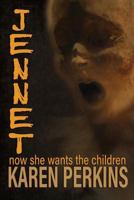 JENNET: now she wants the children (Ghosts of Thores-Cross) 1912842149 Book Cover