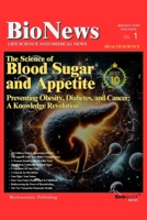 Science of Blood Sugar and Appetite - Preventing Obesity, Diabetes, and Cancer: A Knowledge Revolution (BA Biology Book) B0FMQXC2NC Book Cover
