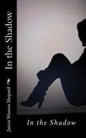 In the Shadow 1517445027 Book Cover