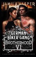 The German Biker Gang Brotherhood 109270454X Book Cover