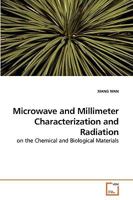 Microwave and Millimeter Characterization and Radiation 3639148851 Book Cover