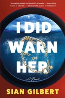 I Did Warn Her 0063388502 Book Cover