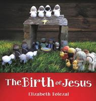 The Birth of Jesus 1629529257 Book Cover