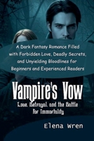 Vampire's Vow B0FFM7Z4SC Book Cover