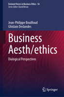 Business Aesth/Ethics: Dialogical Perspectives 3032113660 Book Cover