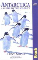 Antarctica: A Guide to the Wildlife, 4th (Bradt Guides) 184162019X Book Cover