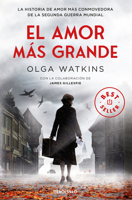 El amor más grande. La historia de amor más conmovedora de la Segunda Guerra Mundial / A Greater Love (Spanish Edition) 6287824166 Book Cover