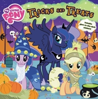My Little Pony: Tricks and Treats 0316247952 Book Cover