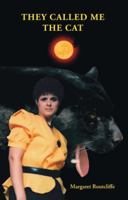 They Called Me the Cat 1425178936 Book Cover
