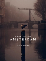 A New Light on Amsterdam 9401446342 Book Cover