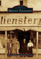 Mount Pleasant 1467131792 Book Cover