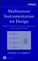 Multisensor Instrumentation 6 Design Defined Accuracy Computer Integrated Measurement Systems 0471205060 Book Cover