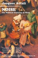 Noise: The Political Economy of Music 0816612870 Book Cover