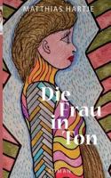 Die Frau in Ton 3743162539 Book Cover