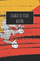 Diario De Viaje Bután: 6x9 Diario de viaje I Libreta para listas de tareas I Regalo perfecto para tus vacaciones en Bután 1671474554 Book Cover