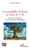 Les paraboles de Jésus en Marc 4, 1-31: Fonctions narratives et considérations théologiques (Religions Et Spiritualité) (French Edition) 2140351436 Book Cover