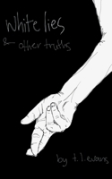 White Lies & Other Truths 935744680X Book Cover