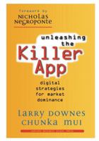 Unleashing the Killer App: Digital Strategies for Market Dominance 087584801X Book Cover