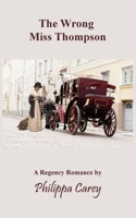 The Wrong Miss Thompson 191347710X Book Cover