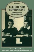 Culture and Government: The Emergence of Literary Education (Language, Discourse, Society) 1349078697 Book Cover