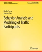 Behavior Analysis and Modeling of Traffic Participants 3031003810 Book Cover