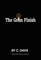 The Grim Finish 1469149133 Book Cover